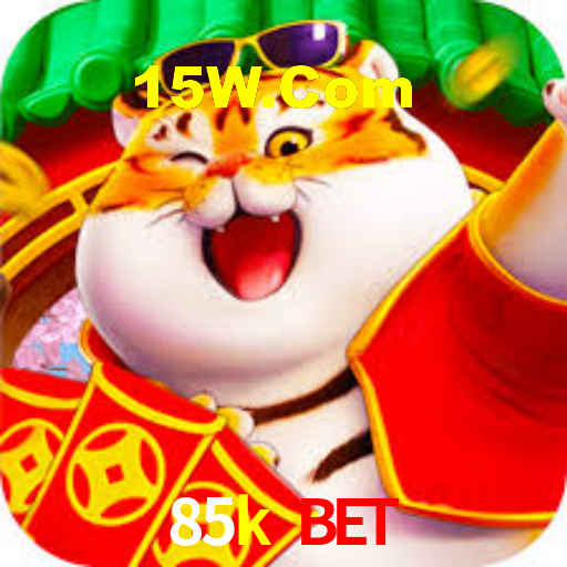 85k bet,85k.com