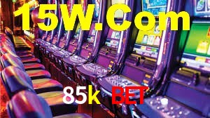85k bet